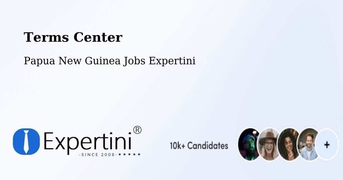 Terms of Service – Kokoda - Papua New Guinea Jobs Expertini